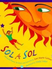 book cover of Sol a Sol: Original and Selected Bilingual Poems by Lori Marie Carlson