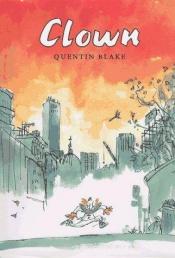 book cover of Clown by Quentin Blake