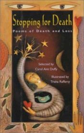 book cover of Stopping for death : poems of death and loss by 卡洛·安·杜菲