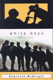 book cover of White Boys by Reginald McKnight