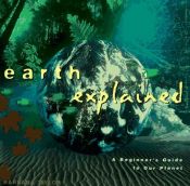 book cover of Earth Explained: A Beginner's Guide to Our Planet (Henry Holt Reference Book) by Barbara Taylor