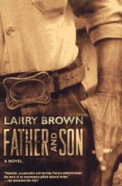 book cover of Father & Son by Larry Brown
