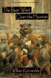 book cover of En de beer ging over de bergen by William Kotzwinkle