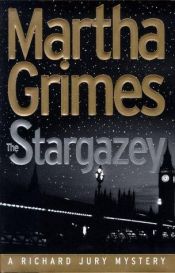 book cover of The stargazey by マーサ・グライムズ