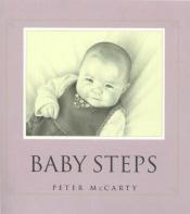 book cover of Baby Steps by Peter McCarty