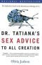 Manuel universel d'éducation sexuelle : A l'usage de toutes les espèces, selon Mme le Dr Tatiana