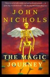 book cover of The magic journey by John Nichols