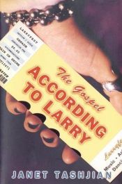 book cover of The Gospel According to Larry by Janet Tashjian