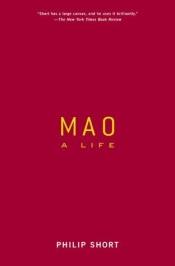 book cover of Mao : A Life by Philip Short