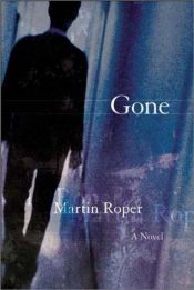 book cover of Gone by Martin Roper