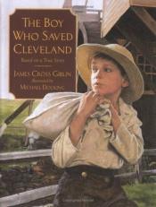 book cover of The Boy Who Saved Cleveland by James Cross Giblin