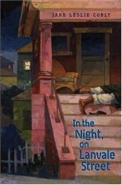 book cover of In the night, on Lanvale Street by Jane Leslie Conly