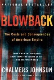 book cover of Blowback: os custos e as conseqüências do império americano by Chalmers Johnson