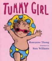 book cover of Tummy girl by Roseanne Thong