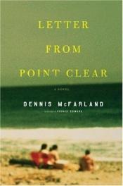 book cover of Letter from Point Clear by Dennis McFarland