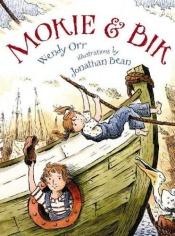 book cover of Mokie and Bik by Wendy Orr