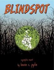 book cover of Blindspot by Kevin C. Pyle