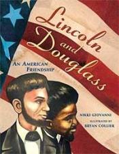 book cover of Lincoln and Douglass : an American friendship by Nikki Giovanni