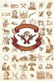 book cover of Pinkerton's Secret by Eric Lerner