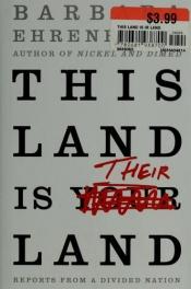book cover of This Land Is Their Land: Reports from a Divided Nation by Barbara Ehrenreich