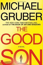 book cover of The Good Son by Michael Gruber