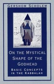 book cover of On the mystical shape of the godhead by Gershom Scholem