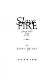 book cover of Slow Fire by Susan Neiman