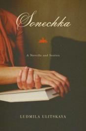 book cover of Sonechka and Other Stories by Lyudmila Ulitskaya