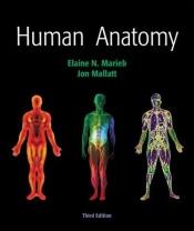 book cover of Human Anatomy - 3rd Edition (2003) by Elaine N. Marieb