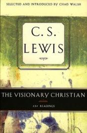 book cover of Visionary Christian: 131 Readings by Klaivs Steiplss Lūiss