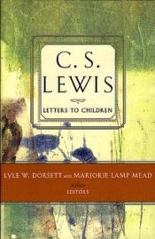 book cover of C.S. Lewis letters to children by Клайв Стейплз Льюис