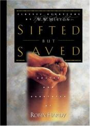 book cover of Sifted But Saved: Classic Devotions by W. W. Melton by W. W. Melton