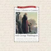 book cover of From Colonies to Country with George Washington (My American Journey) by Deborah Hedstrom-Page