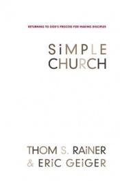 book cover of Simple Church: Returning to God's Process for Making Disciples by Thom S. Rainer