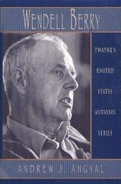 book cover of Wendell Berry (Twayne's United States Authors Series) by R. G. Austin