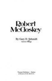 book cover of Robert McCloskey (Twayne's United States Authors Series) by Gary D. Schmidt