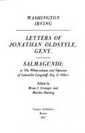 book cover of Letters of Jonathan Oldstyle, Gent., Salmagundi, A History of New York, The Sketch Book (The Library of America) by Вашингтон Ірвінг