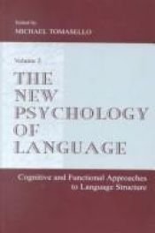 book cover of the new psychology of language: cognitive and functional approaches to language structure, volume II by Michael Tomasello