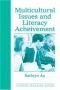 Multicultural Issues and Literacy Achievement (Literacy Teaching Series)