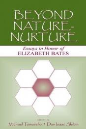 book cover of Beyond nature-nurture : essays in honor of Elizabeth Bates by Michael Tomasello