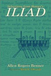 book cover of Selections from Homer's Iliad by Homérosz