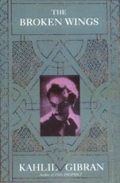 book cover of الأجنحة المتكسرة by Khalil Gibran