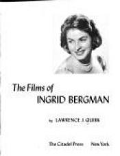 book cover of Films of Ingrid Bergman by Lawrence J. Quirk