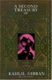 book cover of A Second Treasury of Kahlil Gibran by Khalil Gibran