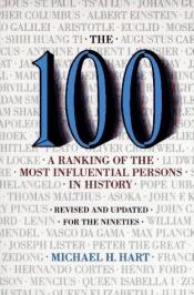 book cover of The 100 Ranking of the Most Influential People by Michael H. Hart