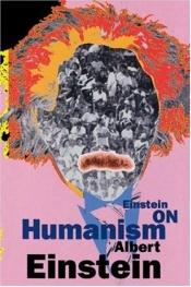 book cover of Essays In Humanism by アルベルト・アインシュタイン