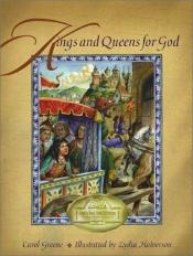 book cover of Kings and queens for God by Carol Greene