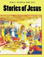 book cover of Stories of Jesus (Search & See) by Stephanie Jeffs