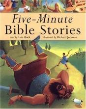 book cover of Five-minute Bible stories by Lois Rock