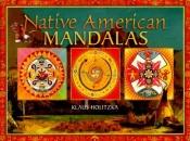 book cover of Native American Mandalas by Klaus Holitzka